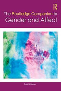 book cover: The Routledge Companion to Gender and Affect - Todd W. Reeser